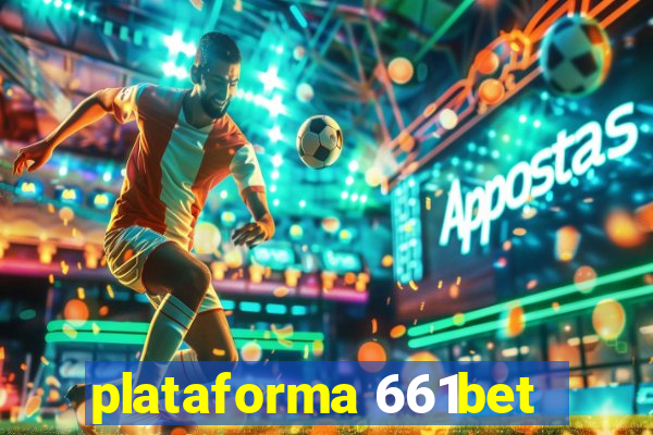 plataforma 661bet